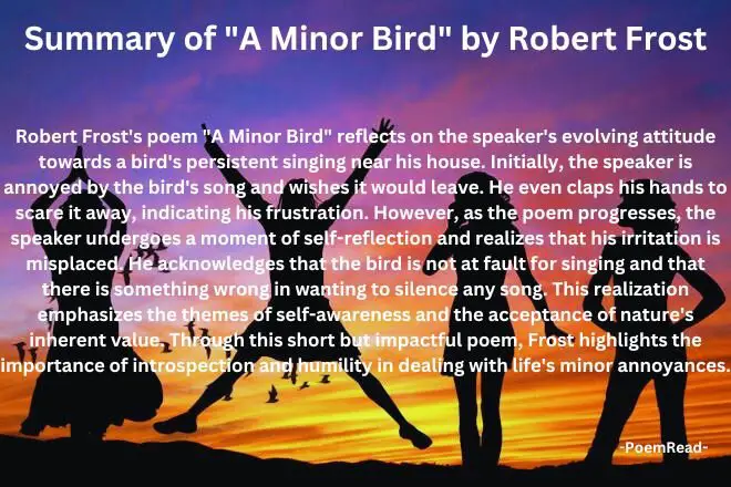 Frost’s "A Minor Bird" explores a shift from irritation to self-awareness as the speaker realizes the bird’s song isn’t the problem; his intolerance is.