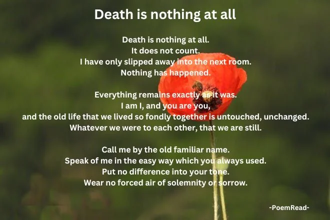 In "Death Is Nothing At All," Scott-Holland reassures that death is just a transition, encouraging joyful remembrance and maintaining normalcy in life.