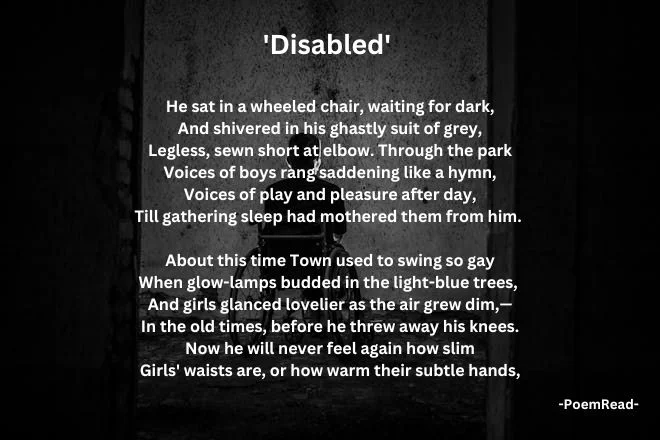 Discover the heartbreaking reality of war in Wilfred Owen's "Disabled." This poem captures a soldier's tragic transformation and his deep sense of isolation.